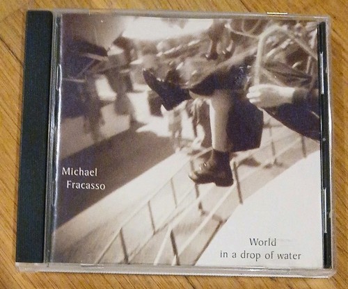 Michael fracasso world - michael, a